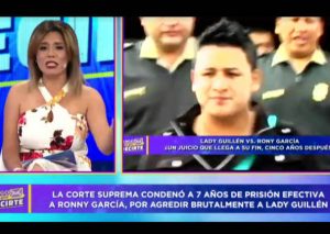 Lady Guillén sobre Ronny García: ‘No tuve ningún tipo de sentimiento’ – VIDEO