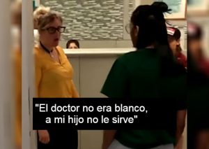 Youtube: Mujer discrimina al doctor de su hijo por no ser ‘blanco’ (VIDEO)