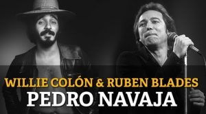 Pedro Navaja – Rubén Blades y Willie Colón