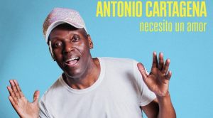 Necesito Un Amor – Antonio Cartagena