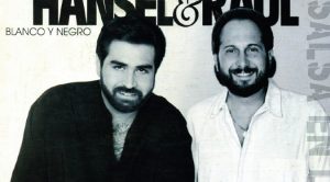 Ella – Hansel y Raúl (feat. Luis Enrique)