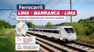 Moderno ferrocarril unirá Lima y Barranca a lo largo de 210 kilómetros