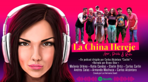 Carlos Alcántara y Melania Urbina: Su radionovela “La China Hereje” ya se oye en Spotify
