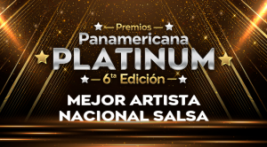 Panamericana Platinum: Estos son los nominados a Mejor Artista Nacional Salsa